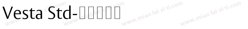 Vesta Std字体转换